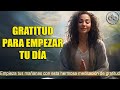 Comienza tu día dando gracias con esta hermosa meditación de gratitud