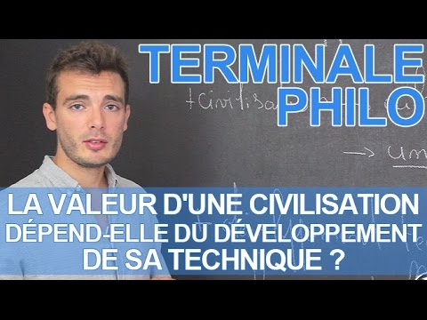 la-valeur-d'une-civilisation-dépend-elle-du-développement-de-sa-technique-?---philo---les-bons-profs