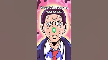 Math Whiz Challenge: Can You Find the Square Root of 64?