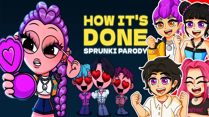 HOW IT'S DONE x SPRUNKI / K-Pop Demon Hunters - Parody