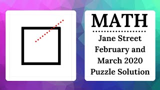 Jane Street February 2020 Puzzle Solution