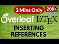 How to Add References in Overleaf Latex | Latex Tutorial