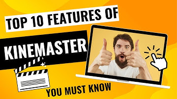 Top 10 Best Features of Kinemaster |Kinemaster Advanced Video Editing tutorial | Kinemaster tutorial