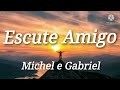 Escute Amigo 🎶Hino Avulso CCB (Michel e Gabriel)