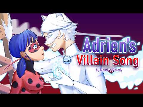 CHAT BLANC VILLAIN SONG - (Miraculous Ladybug) Feat. @BenjaminCallins