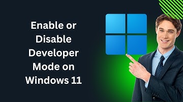 How to Enable or Disable Developer Mode on Windows 11 | GearUpWindows Tutorial