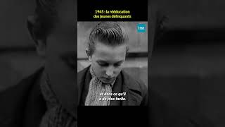 La rééducation des jeunes déliquants en 1945 #INA #shorts