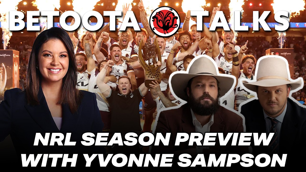 BETOOTA TALKS: Vegas Round & The 2026 NRL Season (ft. Yvonne Sampson