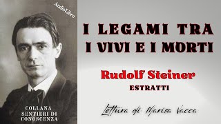 I LEGAMI TRA I VIVI E I MORTI  di Rudolf Steiner  estratti