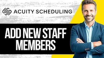 How to Set up New Staff Members in Acuity Scheduling