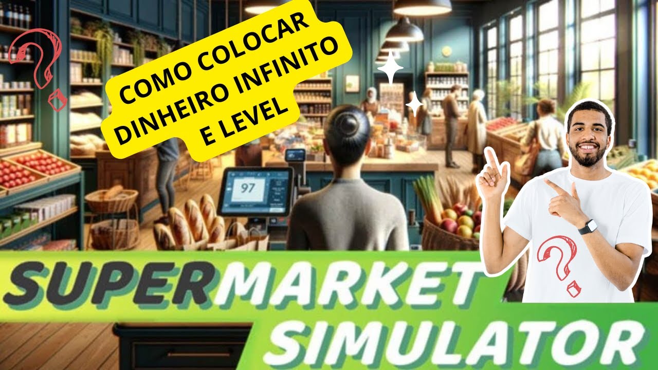 Super Market simulator PC DINHEIRO INFINITO E LEVEL - YouTube