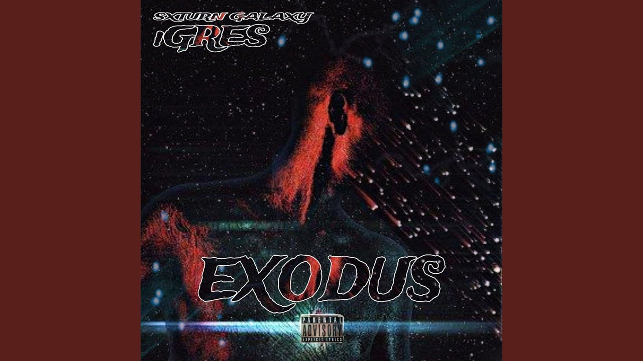 EXODUS (feat. SXTURN GALAXY) adlı videoyu YouTube'da izle EXODUS (feat. SXTURN GALAXY) adlı videoyu YouTube'da izle