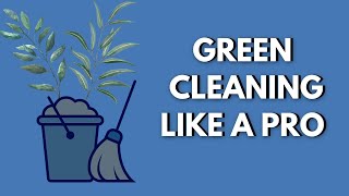 Famous GREEN CLEAN Your Home (with these Simple Tips) Profile