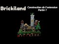 Brickiland - Construction de l'extension partie 1