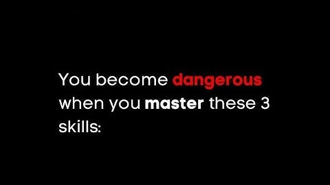 Master These 3 Skills & You Become UNSTOPPABLE (Most People Never Learn This)