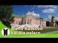 Bieno Kuskovo kaj ĝia palaco (subtekstoj en Esperanto)