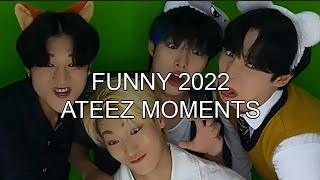 2022 ATEEZ moments cause theyre funnier than comedians part 2