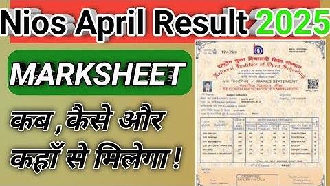 NIOS April result 2025 Original marksheet|कब कैसे और कहाँ से मिलेगा#niosupdate#marksheet #nios#exam