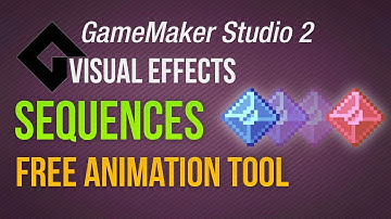 Sequences - The new easy tool for animations [GameMaker Studio 2 | Vfx]
