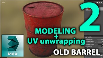 3DSMAX Old Metal Barrel | 3D Tutorial | Part 2. | High poly Modeling & uv unwrapping