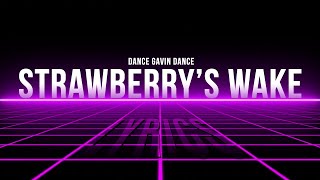 Dance Gavin Dance - Strawberry's Wake (Lyrics)