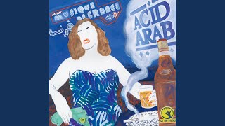 Video thumbnail of "Acid Arab - Stil"
