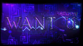 want u 100% by insxne97 (unrated Extreme Demon)
