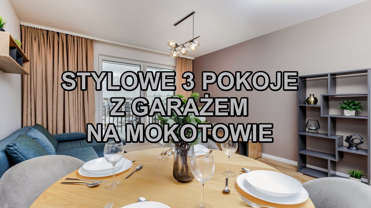 STYLOWY 3-POKOJOWY APARTAMENT | GARAŻ | MOKOTÓW