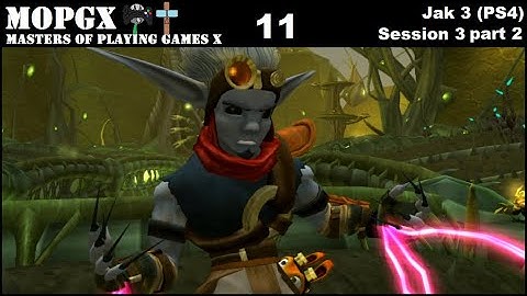 Jak 3 (PS4) Session 3 [part 2/4]