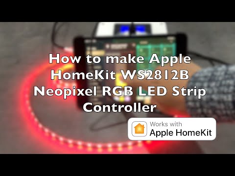 ቪዲዮ: Apple HomeKit WS2812B LED መቆጣጠሪያ 3 ደረጃዎች (ከስዕሎች ጋር) ቪዲዮ: Apple HomeKit WS2812B LED መቆጣጠሪያ 3 ደረጃዎች (ከስዕሎች ጋር)