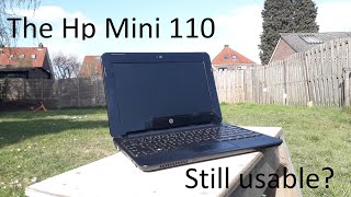 Are netbooks still a good choice in 2020? - A look at the HP Mini 110