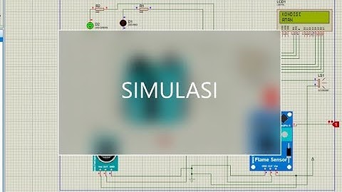 SIMULASI RANGKAIAN PENDETEKSI KEBAKARAN DENGAN ARDUINO UNO | PART 2