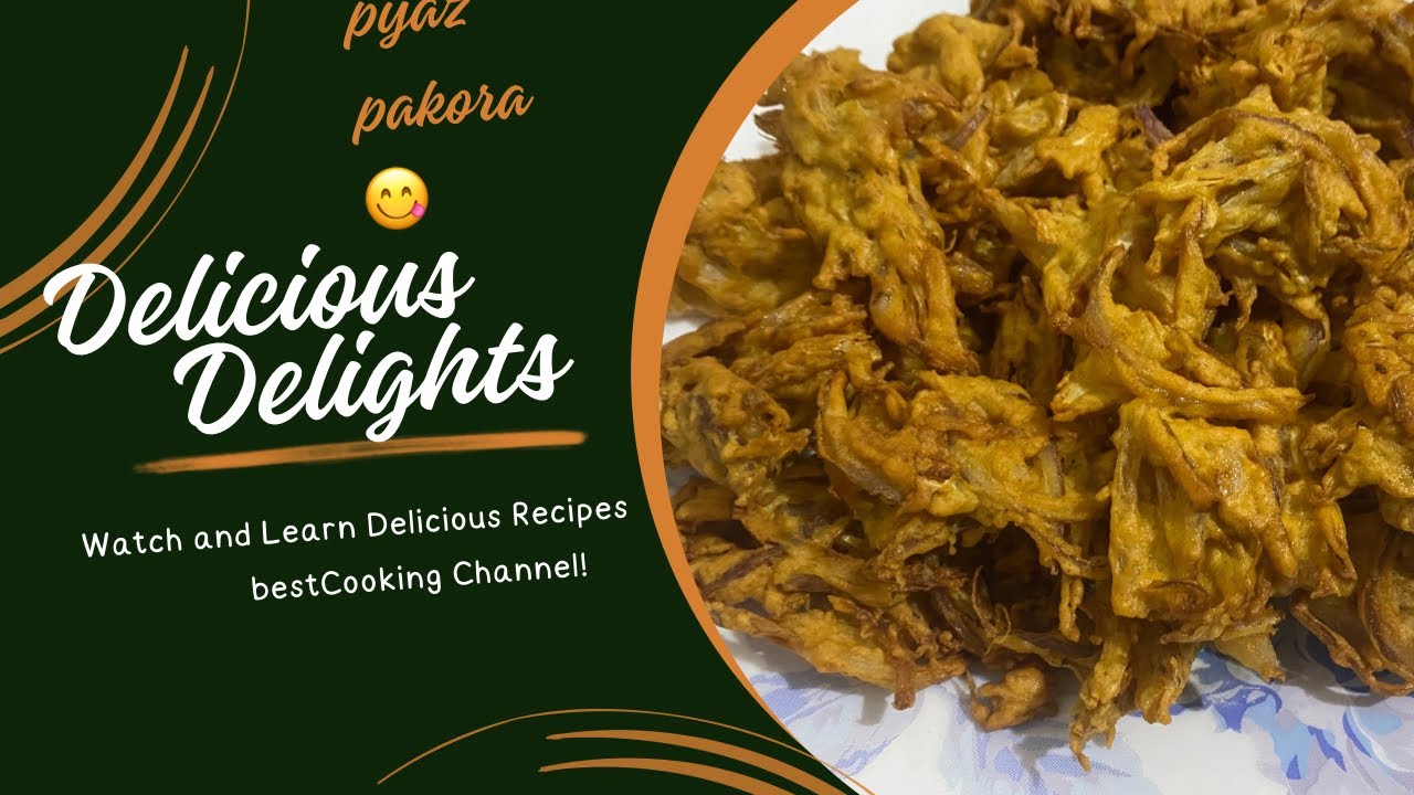 Pyaz U Pyaz pakora 😋Recipe by BEST COOKING - YouTube