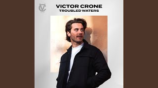 Video thumbnail of "Victor Crone - Troubled Waters"