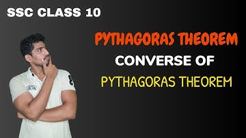 Converse of Pythagoras Theorem | Pythagoras Theorem | SSC Class 10 | Adish Khankal