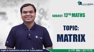 MATRIX || CBSE -12th || LearnInGo || Online Education