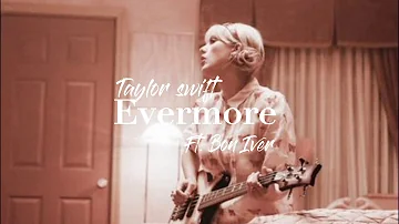 Taylor Swift - evermore (LYRICS) ft. Bon Iver