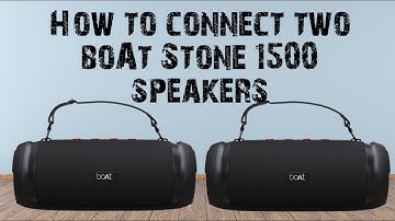 How to connect two boAt Stone 1500 speakers with each other TWS feature in Boat Stone 1500 Speakers