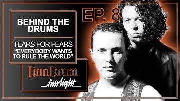 Behind The Drums Ep 08 - Tears For Fears "Everybody Wants To Rule The World" Linndrum with Fairlight