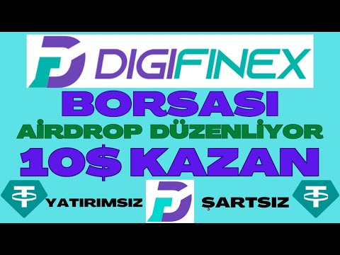 YATIRIMSIZ 10$ KAZAN / DİGİFİNEX BORSASI BEDAVA COİN AİRDROPU / BORSA AİRDROPLARI