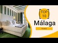 Top 10 Best Hotels to Visit in Málaga | Spain - English