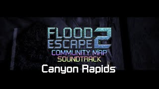 FE2CM OST - Canyon Rapids V2