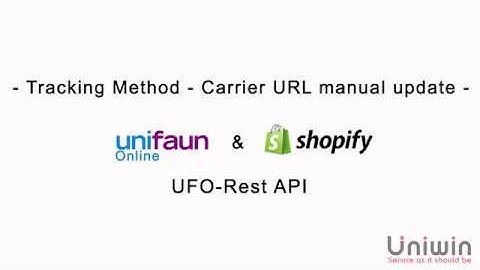 Unifaun Rest API app - Tracking Method - Carrier URL