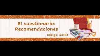 El cuestionario: Recomendaciones