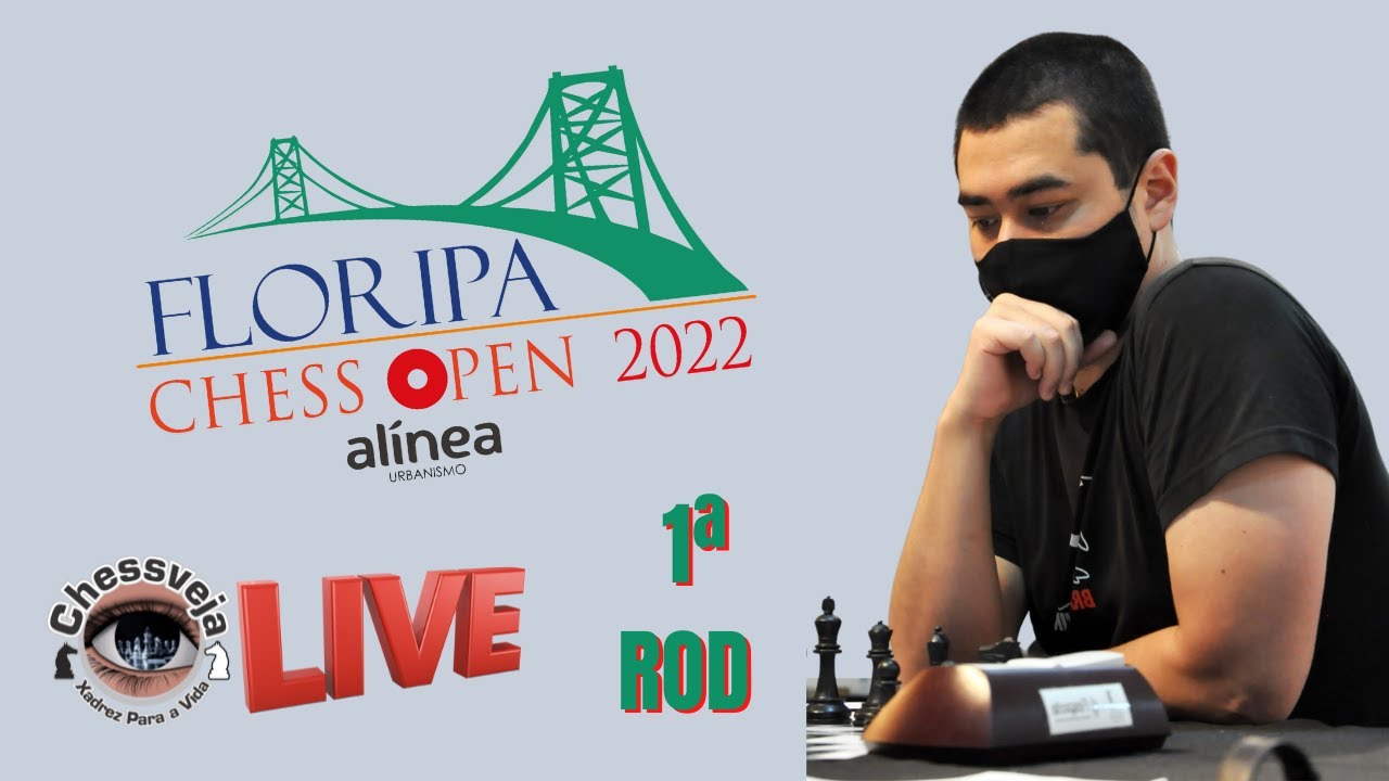 📹 O espetáculo começou. FLORIPA CHESS OPEN 2022 - Rod. 01 