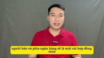 Hợp đồng mua bán ba bên trong vay ngân hàng | Lương Tài Chính