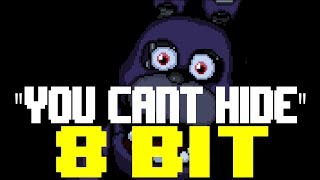 You Can't Hide (FNAF:Sister Location) [8 Bit Tribute to Ck9c feat. Elizabeth Ann] chords