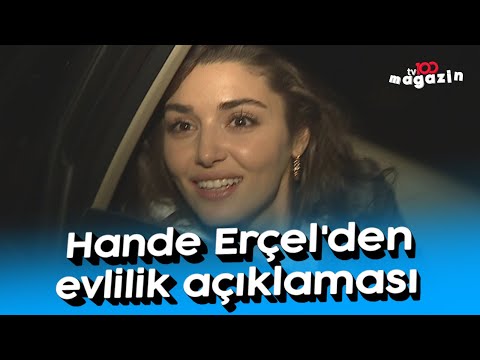 Hande Erçel'den evlilik açıklaması