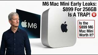 M6 Mac Mini Early Leaks: $899 For 256GB Is A Massive Mistake!