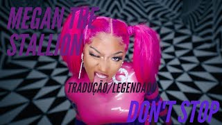Don't Stop by Megan Thee Stallion feat. Young Thug | TRADUÇÃO-LEGENDADO